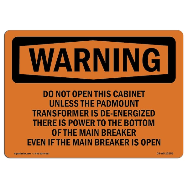 Safety Sign, OSHA WARNING, 7" Height, Aluminum, Do Not Open This Cabinet, Landscape